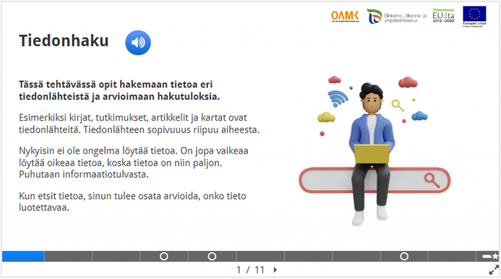 Kuvakaappaus, jossa otsikkona tiedonhakua. Sen alla teksti: Tässä tehtävässä opit hakemaan tietoa eri tiedonlähteistä ja arvioimaan hakutuloksia.